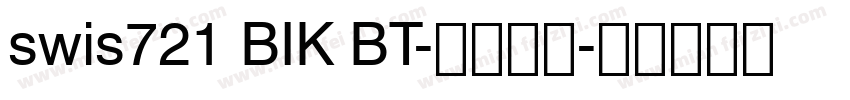 swis721 BIK BT-普通西方字体转换